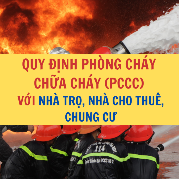 QUY ĐỊNH VỀ PHÒNG CHÁY CHỮA CHÁY (PCCC) ĐỐI VỚI NHÀ TRỌ, NHÀ CHO THUÊ, CHUNG CƯ – CÔNG TY LUẬT THUẬN ĐỨC